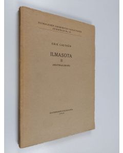 Kirjailijan Erik Castren käytetty kirja Ilmasota : kansainvälisoikeudellinen tutkimus 2