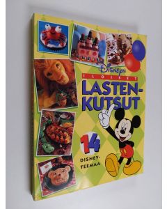 Kirjailijan Walt Disney & Leena Lindell ym. käytetty kirja Iloiset lastenkutsut