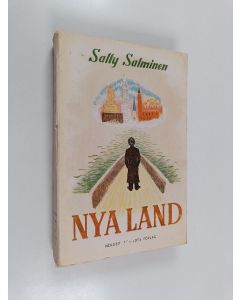 Kirjailijan Sally Salminen käytetty kirja Nya land