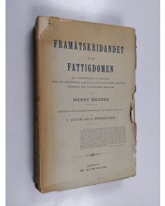 Kirjailijan Henry George käytetty kirja Framåtskridandet och fattigdomen en undersökning af orsaken till de industriela kriserna och fattigdomens tillväxt jemnsides med tillväxande rikedom