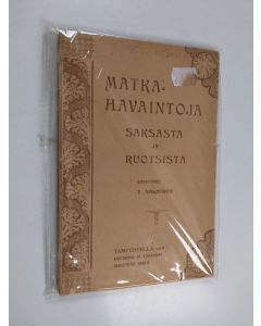 Kirjailijan Viktor Salminen käytetty kirja Matkahavaintoja Saksasta ja Ruotsista