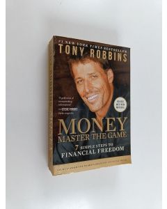 Kirjailijan Anthony Robbins & Tony Robbins käytetty kirja MONEY Master the Game - 7 Simple Steps to Financial Freedom