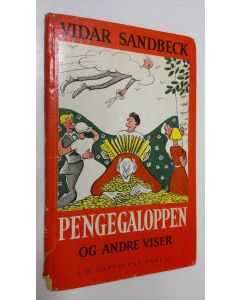 Kirjailijan Vidar Sandbeck käytetty kirja Pengegaloppen og andre viser