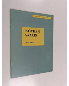 Kirjailijan Jukka Sarjala käytetty teos Köyhän saalis