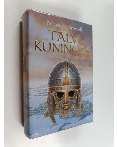 Kirjailijan Bernard Cornwell käytetty kirja Talvikuningas