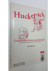 Kirjailijan Rotraud Cros käytetty kirja Huckepack - Handbuch : Gemeinsam lernen macht Spass - Deutsch als Fremdsprache fur die Grundschule