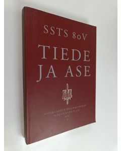 käytetty kirja Tiede ja ase : Suomen sotatieteellisen seuran vuosijulkaisu n:o 65