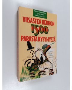 käytetty kirja Viisasten kerhon 1500 parasta kysymystä : kansa kysyy, viisaat vastaavat