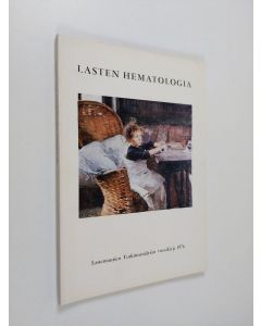 käytetty kirja Lasten hematologia