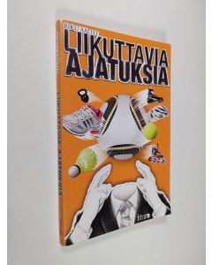 Kirjailijan Riku Aalto käytetty kirja Liikuttavia ajatuksia
