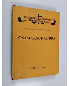 Kirjailijan Y. J. Hakulinen käytetty kirja Osamaksukauppa