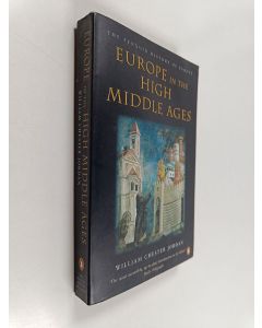 Kirjailijan William Jordan käytetty kirja Europe in the High Middle Ages