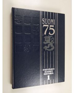 Kirjailijan Hannu ym. Soikkanen käytetty kirja Suomi 75 : itsenäisen Suomen historia 1