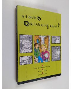 Kirjailijan Sari Lindblom-Ylänne käytetty kirja Aiotko opiskelijaksi?