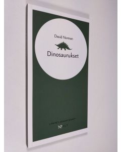 Kirjailijan David Norman uusi kirja Dinosaurukset (UUSI)