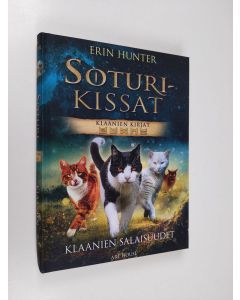 Kirjailijan Erin Hunter uusi kirja Klaanien salaisuudet (UUSI)