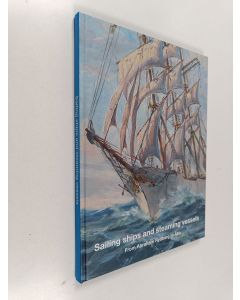 Kirjailijan Peter Lindberg käytetty kirja Sailing ships and steaming vessels from Abraham Rydberg to Åbo : a cavalcade of ship portraits belonging to the Shipmasters Society of Turku and the Nautical Club - Cavalcade of ship portraits belonging to the Shi