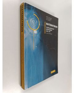 Kirjailijan Aatos Lahtinen käytetty kirja Matematiikan ylioppilastehtävät ratkaisuineen 2005-2014 : lyhyt oppimäärä