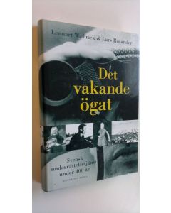 Kirjailijan Lennart W. Frick käytetty kirja Det vakande ögat : Svensk underrättelsetjänst under 400 år