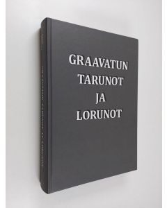 Kirjailijan Lauri Vanhala käytetty kirja Graavatun tarunot ja lorunot
