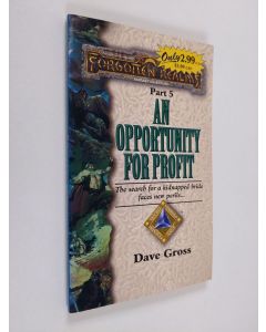 Kirjailijan Dave Gross käytetty kirja An Opportunity for Profit