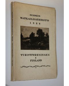 käytetty kirja Suomen matkailijayhdistyksen vuosikirja 1922