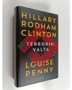 Kirjailijan Hillary Rodham Clinton uusi kirja Terrorin valta (UUDENVEROINEN)