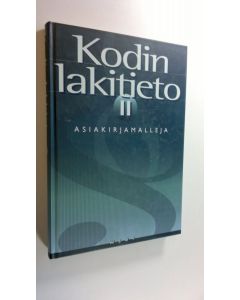 käytetty kirja Kodin lakitieto 2, Asiakirjamalleja