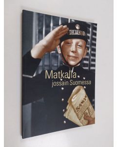Kirjailijan Seppo K. J. Eronen käytetty kirja Mobilia 2000 : matkalla jossain Suomessa