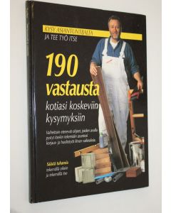 Tekijän Jouko ym. Arpalo  käytetty kirja 190 vastausta kotiasi koskeviin kysymyksiin