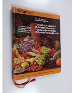 käytetty kirja Terveeksi ja solakaksi Schnitzer-tehoruoalla - Terveenä ja solakkana Schnitzer-normaaliruoalla