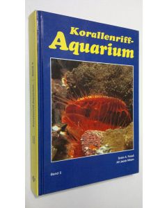 Kirjailijan Svein A. Fosså käytetty kirja Korallenriff-Aquarium - band. 5