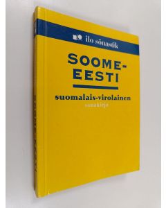 Kirjailijan Mari Maasik käytetty kirja Soome-Eesti : Suomalais-Virolainen sanakirja