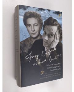 Kirjailijan Astrid Lindgren käytetty kirja Jag har också levat! : en brevväxling mellan Astrid Lindgren och Louise Hartung - Brevväxling mellan Astrid Lindgren och Louise Hartung