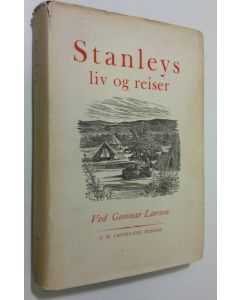 Kirjailijan Ved Gunnar Larsen käytetty kirja Stanleys liv og reiser