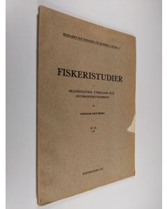 Kirjailijan Gunnar Gottberg käytetty kirja Fiskeristudier i Skandinavien, Tyskland och Östersjöprovinserna