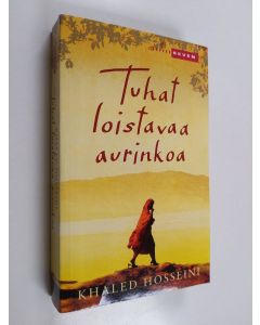 Kirjailijan Khaled Hosseini käytetty kirja Tuhat loistavaa aurinkoa