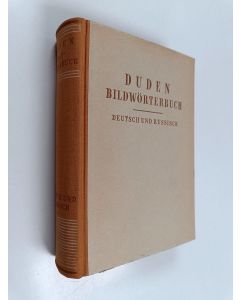 käytetty kirja Duden Bildwörterbuch - Deutsch und Russisch : mit 183 Tafeln in Strichätzung und 8 Farbtafeln