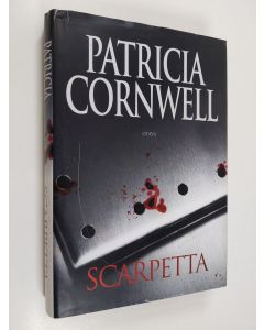 Kirjailijan Patricia Cornwell käytetty kirja Scarpetta