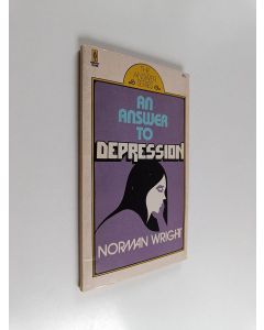 Kirjailijan H. Norman Wright käytetty kirja An Answer to Depression