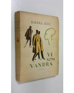 Kirjailijan Barbra Ring käytetty kirja Vi som vandra