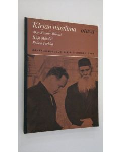 Kirjailijan Aku-Kimmo Ripatti käytetty kirja Kirjan maailma : Kansalaiskoulun kirjallisuuden opas