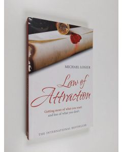 Kirjailijan Michael J. Losier käytetty kirja Law of attraction