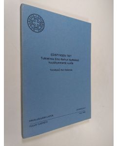 käytetty kirja Edistyksen tiet : tutkielmia Eino Karhun täyttäessä kuusikymmentä vuotta