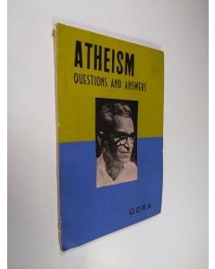 Kirjailijan Gora käytetty teos Atheism - questions and answers