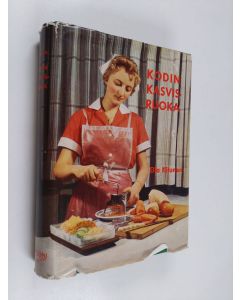 Kirjailijan Ella Kitunen käytetty kirja Kodin kasvisruoka : maito-kasvisjärjestelmän puitteissa