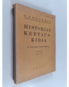 Kirjailijan O. J. Brummer käytetty kirja Historian kertauskirja - 2. osa : Uusi aika ja Suomen historia