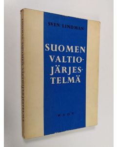 Kirjailijan Sven Lindman käytetty kirja Suomen valtiojärjestelmä