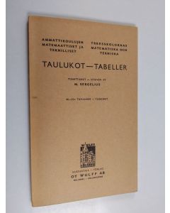 käytetty kirja Ammattikoulujen matemaattiset ja teknilliset taulukot = Yrkesskolornas matematiska och tekniska tabeller