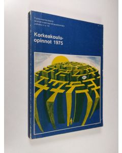 käytetty kirja Korkeakouluopinnot 1975 : julkaisu n:o 19